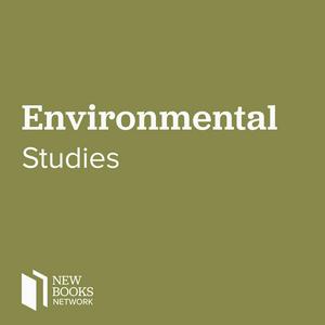 Lyssna på New Books in Environmental Studies i appen