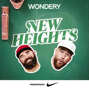 Lyssna på New Heights with Jason & Travis Kelce i appen