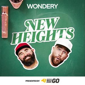 Lyssna på New Heights with Jason & Travis Kelce i appen