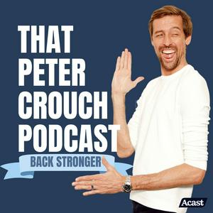 Lyssna på That Peter Crouch Podcast i appen