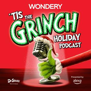 Lyssna på 'Tis The Grinch Holiday Podcast i appen