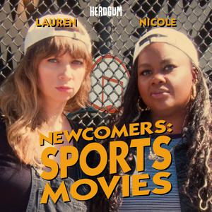 Lyssna på Newcomers: Sports, with Nicole Byer and Lauren Lapkus i appen