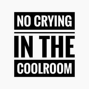 Lyssna på No Crying in the Coolroom i appen