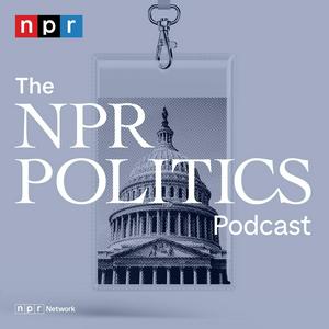 Lyssna på The NPR Politics Podcast i appen