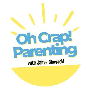 Lyssna på Oh Crap Parenting with Jamie Glowacki i appen