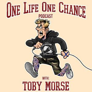 Lyssna på One Life One Chance with Toby Morse i appen