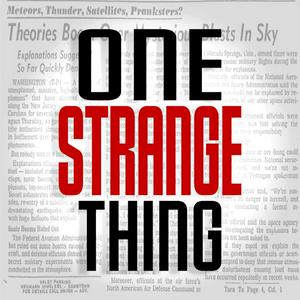 Lyssna på One Strange Thing: Paranormal & True-Weird Mysteries i appen