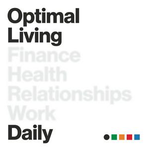 Lyssna på Optimal Living Daily - Personal Development and Self-Improvement i appen