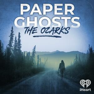 Lyssna på Paper Ghosts: The Ozarks i appen