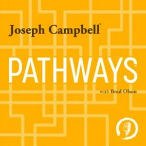 Lyssna på Pathways with Joseph Campbell i appen