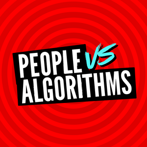 Lyssna på People vs Algorithms i appen