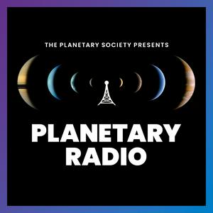 Lyssna på Planetary Radio: Space Exploration, Astronomy and Science i appen