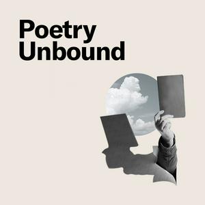 Lyssna på Poetry Unbound i appen