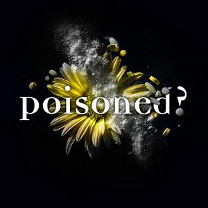 Lyssna på Poisoned i appen