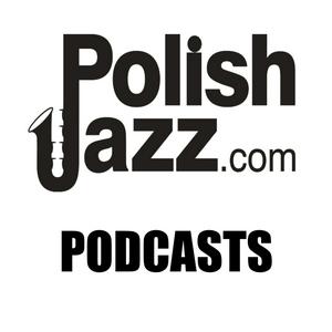 Lyssna på Polish Jazz Podcasts i appen