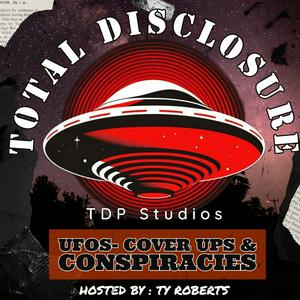 Lyssna på Total Disclosure: UFOs-CoverUps & Conspiracy i appen