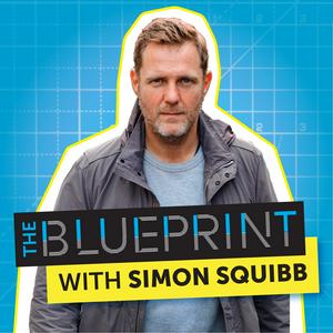 Lyssna på The Blueprint with Simon Squibb i appen