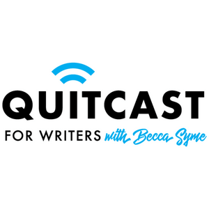 Lyssna på QuitCast for Writers with Becca Syme i appen