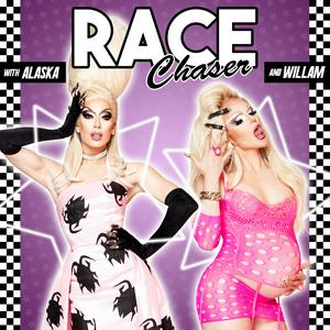 Lyssna på Race Chaser with Alaska & Willam i appen