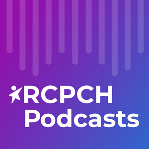 Lyssna på RCPCH Podcasts i appen