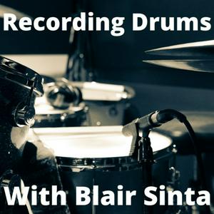 Lyssna på Recording Drums With Blair Sinta i appen