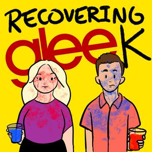 Lyssna på Recovering Gleek: A Glee Podcast i appen