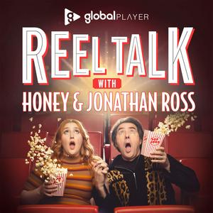 Lyssna på Reel Talk with Honey & Jonathan Ross i appen