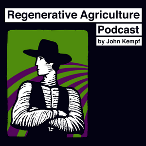 Lyssna på Regenerative Agriculture Podcast i appen