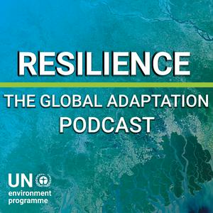 Lyssna på Resilience: The Global Adaptation Podcast i appen