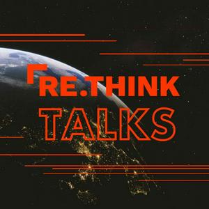 Lyssna på Rethink Talks i appen