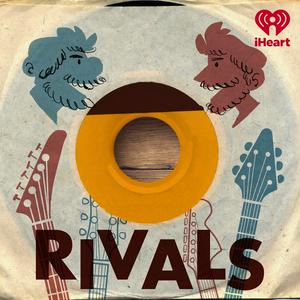 Lyssna på Rivals: Music's Greatest Feuds i appen