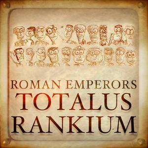 Lyssna på Roman Emperors: Totalus Rankium i appen