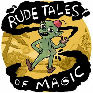 Lyssna på Rude Tales of Magic i appen