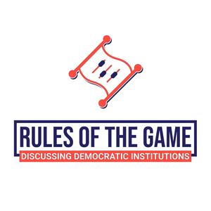 Lyssna på Rules of the Game – discussing democratic institutions i appen