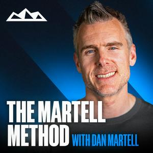 Lyssna på The Martell Method w/ Dan Martell i appen