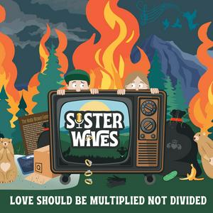 Lyssna på Sister Wives: Love Should Be Multiplied Not Divided i appen