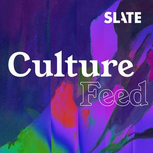 Lyssna på Slate Culture i appen