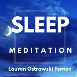 Lyssna på SLEEP MEDITATION with Lauren Ostrowski Fenton i appen