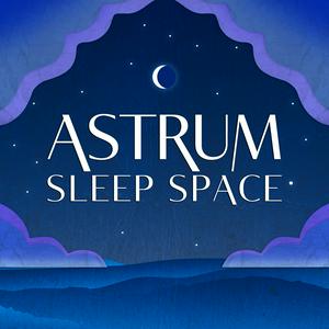 Lyssna på Sleep Space from Astrum i appen