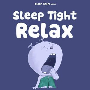 Lyssna på Sleep Tight Relax - Calming Bedtime Stories and Meditations i appen