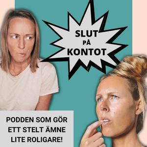 Lyssna på Slut på kontot i appen