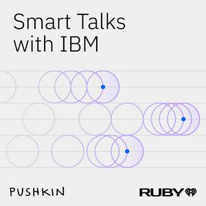 Lyssna på Smart Talks with IBM i appen