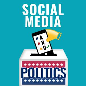 Lyssna på Social Media and Politics i appen