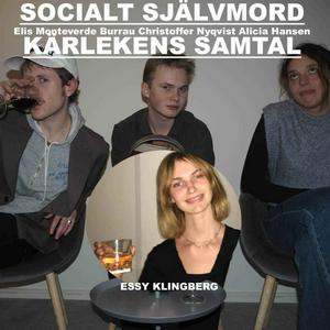 Lyssna på socialt självmord eller kärlekens samtal i appen