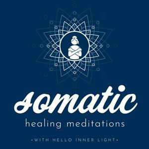 Lyssna på Somatic Healing Meditations i appen