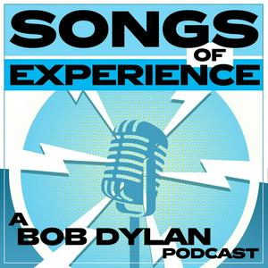 Lyssna på Songs of Experience: A Bob Dylan Podcast i appen