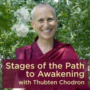 Lyssna på Stages of the Path to Awakening Podcast Archives - Thubten Chodron i appen