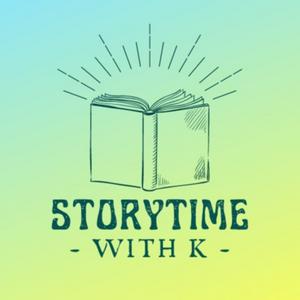 Lyssna på Storytime with K - Kid Story Podcast i appen