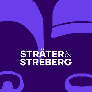 Lyssna på STRÄTER & STREBERG - Der Podcast i appen