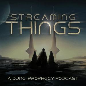 Lyssna på Streaming Things - A "Dune: Prophecy" Podcast i appen